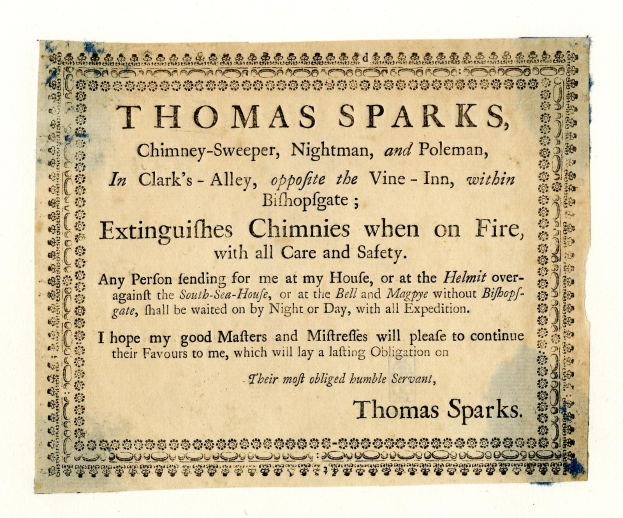 Papier mit gedrucktem Text, der die Dienstleistungen des Schornsteinfegers Thomas Sparks, einschließlich der Feuerlöschung, in Clark's Alley in der Nähe des Vine-Inn in Bishopsgate anbietet.
