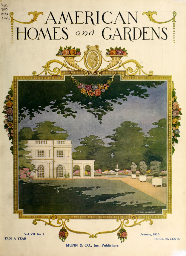 Titelbild von "American Homes and Gardens, Januar 1910" mit einem von grünen Bäumen und bunten Blumen umgebenen Gebäude.